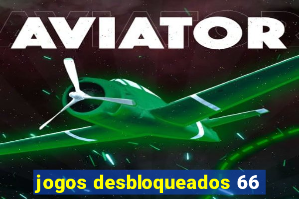 jogos desbloqueados 66
